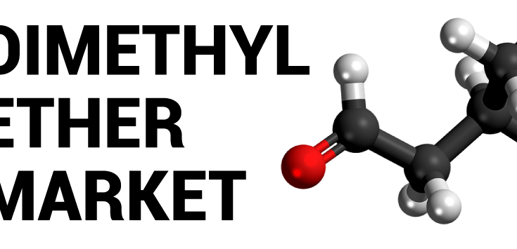 Dimethyl Ether Market - Growth, Overview & Outlook