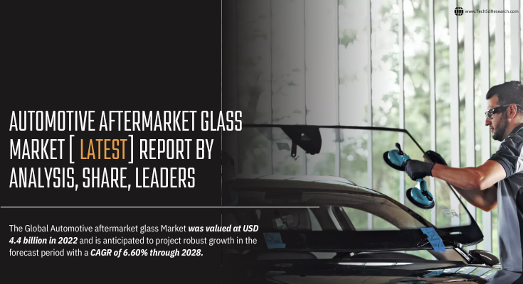 Global Automotive Aftermarket Glass Market stood at USD 4.4 billion in 2022 & will grow with a CAGR of 6.60% in 2024-2028.