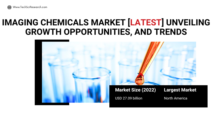 Global Imaging Chemicals Market stood at USD 27.09 billion in 2022 & will grow with a CAGR of 5.94% in the forecast period, 2023-2028.